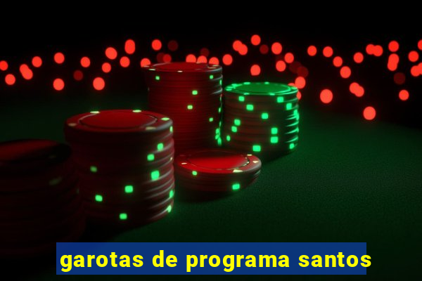 garotas de programa santos